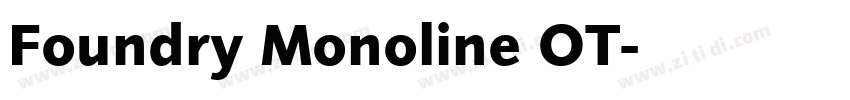 Foundry Monoline OT字体转换